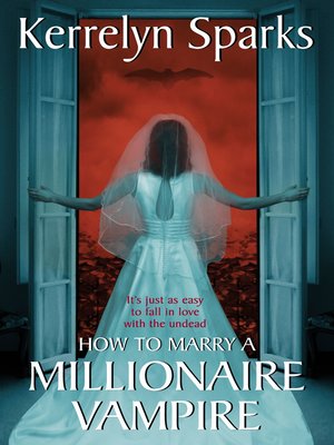 cover image of How to Marry a Millionaire Vampire